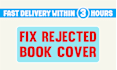 fix rejected kdp book cover or interior format and ebook formatting