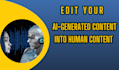 convert ai content to human content