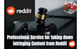remove leaked and pirated infringment content from reddit under dmca