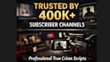 research and write a gripping true crime script for your channel