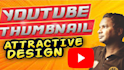 design catchy youtube thumbnail