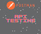 do API testing using postman