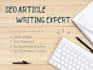 be SEO content writer for your blog, article, or website