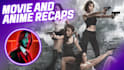 write movie recap script and anime recap script in 24 hours