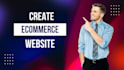create ecommerce website for your business
