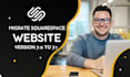 upgrade migrate move transfer squarespace website from version 7 0 to 7 1