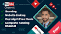 create, setup youtube channel with optimised seo and all setting