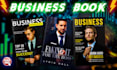 design business book cover, amazon kindle and ebook cover in just 2 hrs