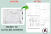 convert your PDF, sketch or image into detailed autocad dwg
