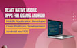 develop react native mobile apps for IOS and android