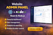 build custom website, admin portal panel,dashboard on react