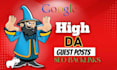 provide high quality guest posts with dofollow seo backlinks