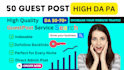 do 50 guest posts on high da blog websites