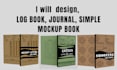 design log book, journal interior,cover,mockup 3d kdp