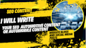 write SEO friendly article for your automotive and automobile content on google