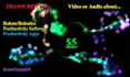 transcribe your audio or video about robots or software
