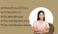 fix wordpress critical error, fatal error or any type of bug