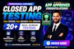 provide 12 testers for google play closed testing for 14 days 12 app tester