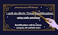 do birth time rectification using undefined horoscope psychic vedic astrology