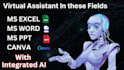 be a virtual assistant for excel, word, PPT, and canva