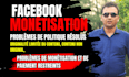 do facebook monetization policy remove and payout issues fix