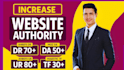 increase ahrefs domain rating dr 70 using high authority white hat SEO backlinks