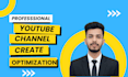 professionally create and set up your youtube channel