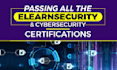 assist and instruct you to pass all elearnsecurity certifications
