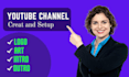 create youtube channel with setup and SEO optimization