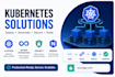 deploy and troubleshoot docker, kubernetes and containerized applications