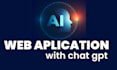 do web application task as per you need using chat gpt ai