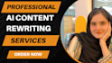 do ai proofreading and rewrite content humanize ai content