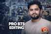professionally edit behind the scenes bts footage for youtube and instgram