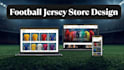 build sport wears website football jersey shopify store sport apparel website