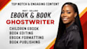 self help ebook writer ebook ghostwriter ghost book writer, kids story writer