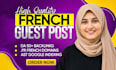 do high quality french guest posts backlinks with high da french link building
