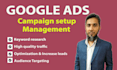 google ads PPC campaign setup and optimization