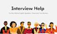 do interview coaching for non native english speakers