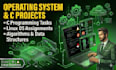 do operating system,c language,os projects and tasks