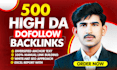 build 500 high da dofollow backlinks to boost your google rankings