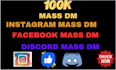 send mass dm, instagram mass dm, facebook mass dm, discord mass dm, spam sms