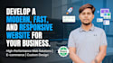 develop a modern, fast, and responsive website for your business