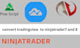 convert tradingview to ninjatrader 7 8