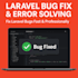 fix any laravel bug or error in your project