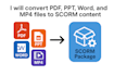 covert PDF, PPT, word and mp4 files to scorm content