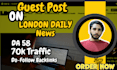 write and publish guest posts on london daily news