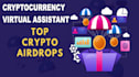 cryptocurrency airdrops research virtual assistant