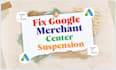 fix google merchant center suspension
