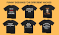 create funny t shirt designs for your pod store