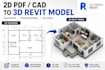 convert PDF, cad, or sketches into a detailed 3d revit model